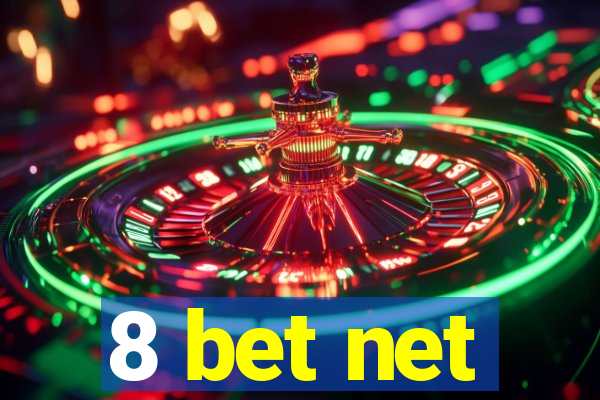 8 bet net